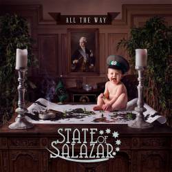 State Of Salazar : All the Way